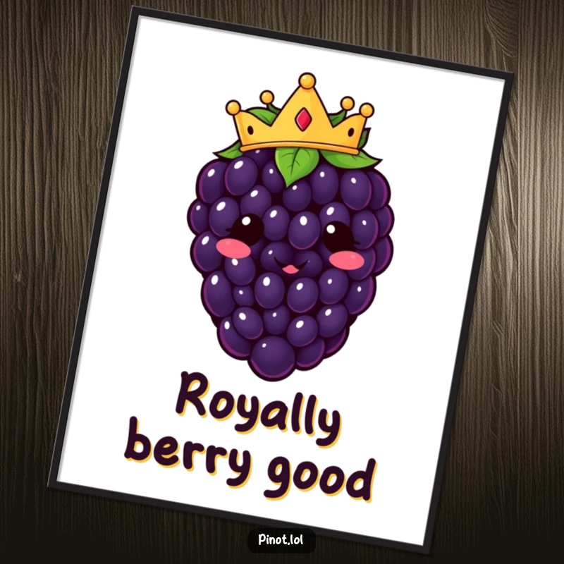 Funny kawaii blackberry character poster, wearing a tiny crown, exuding cheerful royalty and humor.