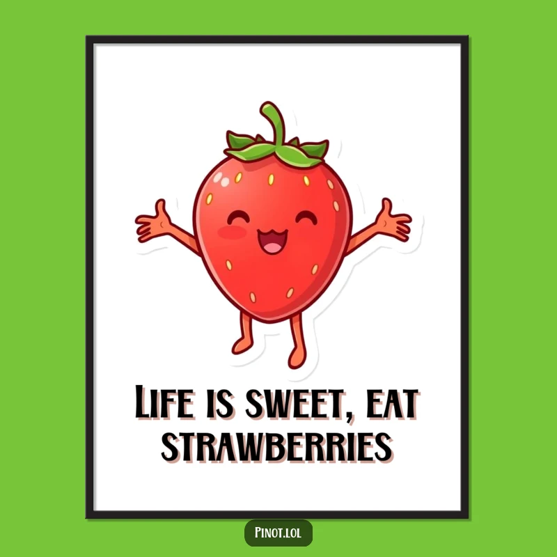 Free Printable Wall Art: Cheesy Strawberry Dance, Humorous Downloadable Decor
