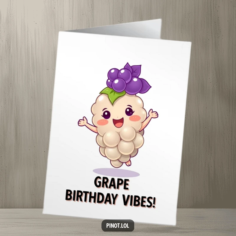 Funny Free Printable Birthday Card featuring a cheerful grape character dancing with delight, ready to celebrate.